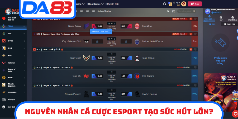 Nguyên nhân cá cược esport tạo sức hút lớn?