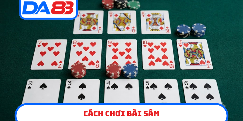 cách chơi bài Sâm