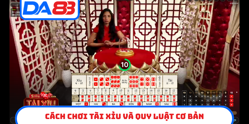 Cách chơi tài xỉu và quy luật cơ bản
