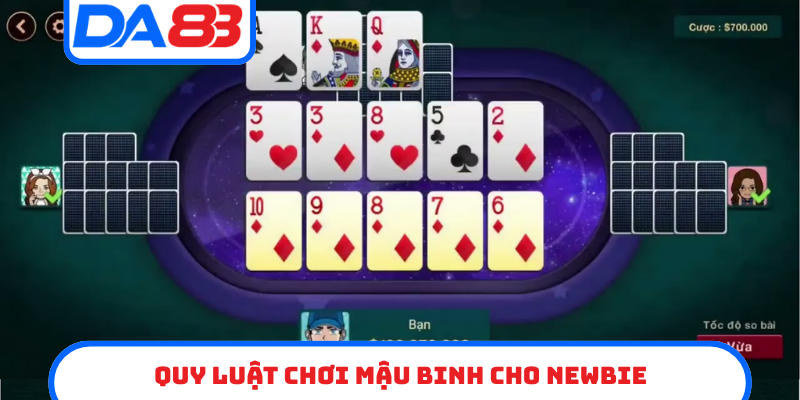 Quy luật chơi Mậu Binh cho newbie