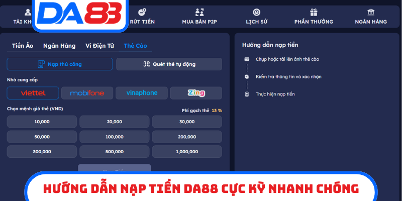 Hướng dẫn nạp tiền DA88 cực kỳ nhanh chóng