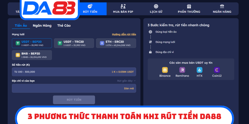 3 phương thức thanh toán khi rút tiền DA88