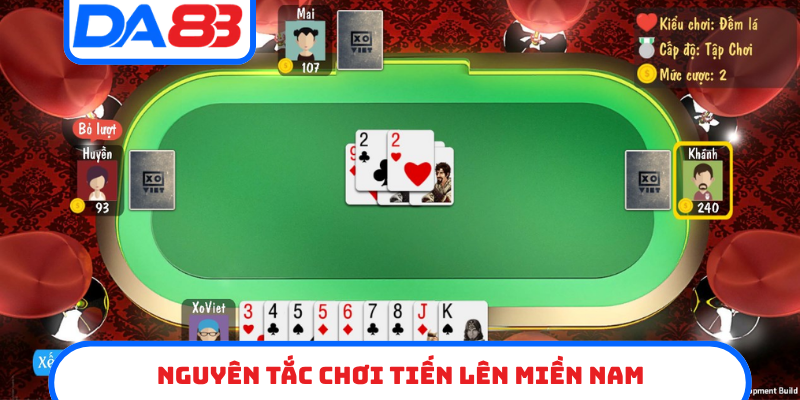 Nguyên tắc chơi tiến lên miền nam